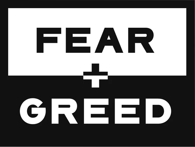 Fear and Greed